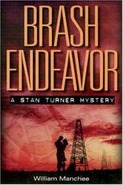 Cover of: Brash endeavor: a Stan Turner mystery