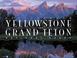 Cover of: Spectacular Yellowstone and Grand Teton National Parks