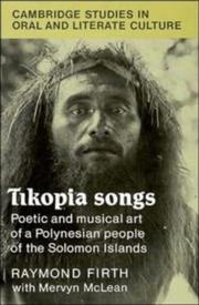 Cover of: Tikopia Songs: Poetic and Musical Art of a Polynesian People of the Solomon Islands (Cambridge Studies in Oral and Literate Culture)