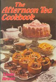 Cover of: The afternoon tea cookbook