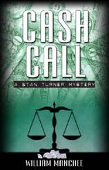 Cover of: Ca$H Call: A Stan Turner Mystery (Stan Turner Mysteries Series, Volume 4)