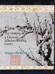 Cover of: Ink Plum: The Making of a Chinese Scholar-Painting Genre