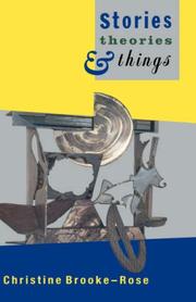Cover of: Stories, theories, and things by Christine Brooke-Rose
