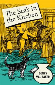 The Sea's in the Kitchen by Denys Val Baker