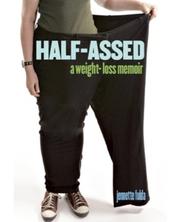Cover of: Half-Assed by Jennette Fulda