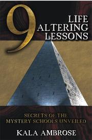 Cover of: 9 Life Altering Lessons: Secrets of the Mystery Schools Unveiled