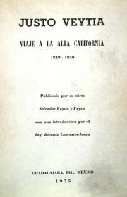 Cover of: Viaje a la Alta California, 1849-1850. by Justo Veytia