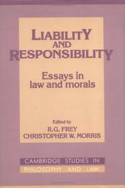 Cover of: Liability and responsibility: essays in law and morals