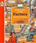Cover of: Busy Day at the Factory, A