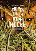 Cover of: Tigres De La Otra Noche/ Tigers of the Other Night