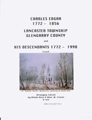 Cover of: Charles Edgar, 1772-1856, Lancaster Township, Glengarry County and his descendants, 1772-1998 (in part) by Rhoda P. Ross
