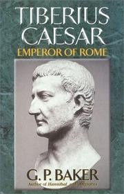 Cover of: Tiberius Caesar by G. P. Baker