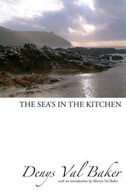 Cover of: The Sea's in the Kitchen by Denys Val Baker, Denys Val Baker