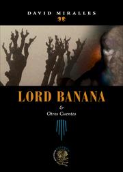 Cover of: Lord Banana Y Otros Cuentos