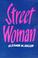 Cover of: Street Woman