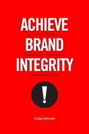 Achieve brand integrity!