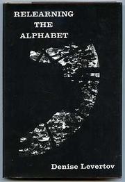 Cover of: Relearning the Alphabet by Denise Levertov
