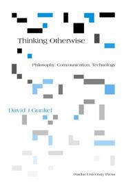 Cover of: Thinking Otherwise by David J. Gunkel