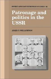 Cover of: Patronage and politics in the USSR