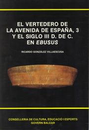 El vertedero de la Avenida de España, 3 y el siglo III D. de C. en Ebusus by Ricardo González Villaescusa
