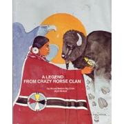 Cover of: A Legend from Crazy Horse Clan by Moses N. Crow