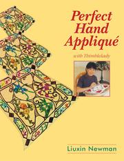 Cover of: Perfect Hand Applique with Thimblelady by Liuxin Newman