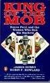 KING OF THE MOB. Rocco Perri and the Women Who Ran His Rackets by James and ROWLAND, Robin. DUBRO