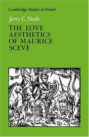 Cover of: The love aesthetics of Maurice Scève: poetry and struggle