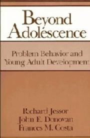 Cover of: Beyond Adolescence by Richard Jessor, John Edward Donovan, Frances Marie Costa, Richard Jessor, John Edward Donovan, Frances Marie Costa