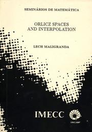 Cover of: Orlicz spaces and interpolation