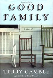 Cover of: Good family by Terry Gamble