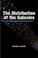 Cover of: The distribution of the galaxies