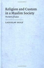 Cover of: Religion and custom in a Muslim society: the Berti of Sudan