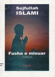 Fusha e minuar by Sejfullah Islami