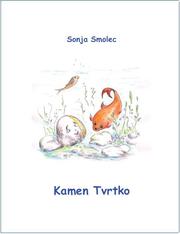 Cover of: Kamen Tvrtko by Sonja Smolec