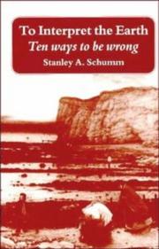 Cover of: To interpret the earth: ten ways to be wrong