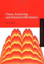 Cover of: Chaos, scattering, and statistical mechanics by Pierre Gaspard