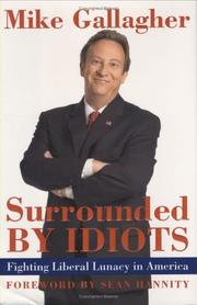 Cover of: Surrounded by Idiots: Fighting Liberal Lunacy in America
