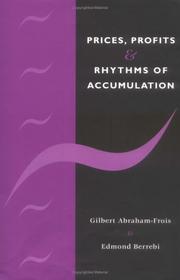 Cover of: Prices, profits and rhythms of accumulation by Gilbert Abraham-Frois