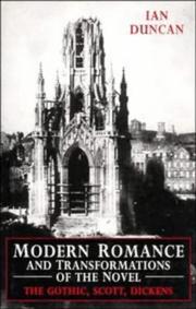 Cover of: Modern romance and transformations of the novel: the Gothic, Scott, Dickens