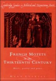 Cover of: French motets in the thirteenth century: music, poetry, and genre