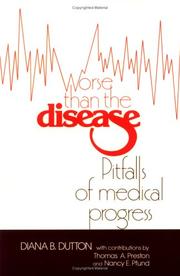 Cover of: Worse than the Disease by Diana Barbara Dutton