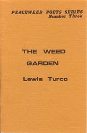 The weed garden by Lewis Turco