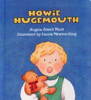 Cover of: Howie Hugemouth by Angela Elwell Hunt