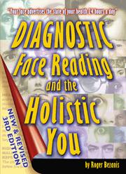 Cover of: Diagnostic Face Reading and the Holistic You