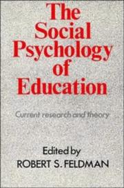 Cover of: The Social Psychology of Education: Current Research and Theory