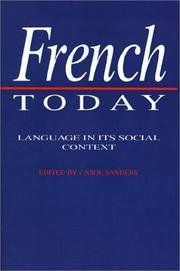 Cover of: French today by edited by  Carol Sanders.