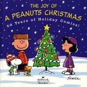 The Joy of a Peanuts Christmas by Charles M. Schulz