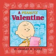 Cover of: A Peanuts Valentine by Charles M. Schulz