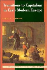 Transitions to capitalism in early modern Europe by Robert S. DuPlessis
